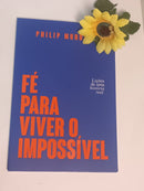 Livro Fé para viver o impossível: Phillip Murdoch - Pechinchas Daweb